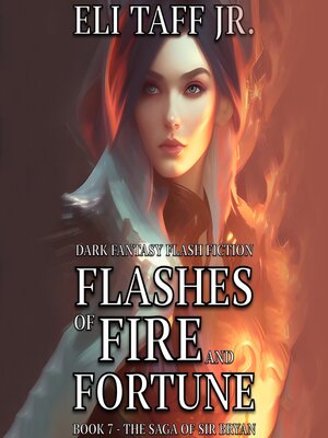 cover image of Flashes of Fire and Fortune